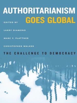 cover image of Authoritarianism Goes Global